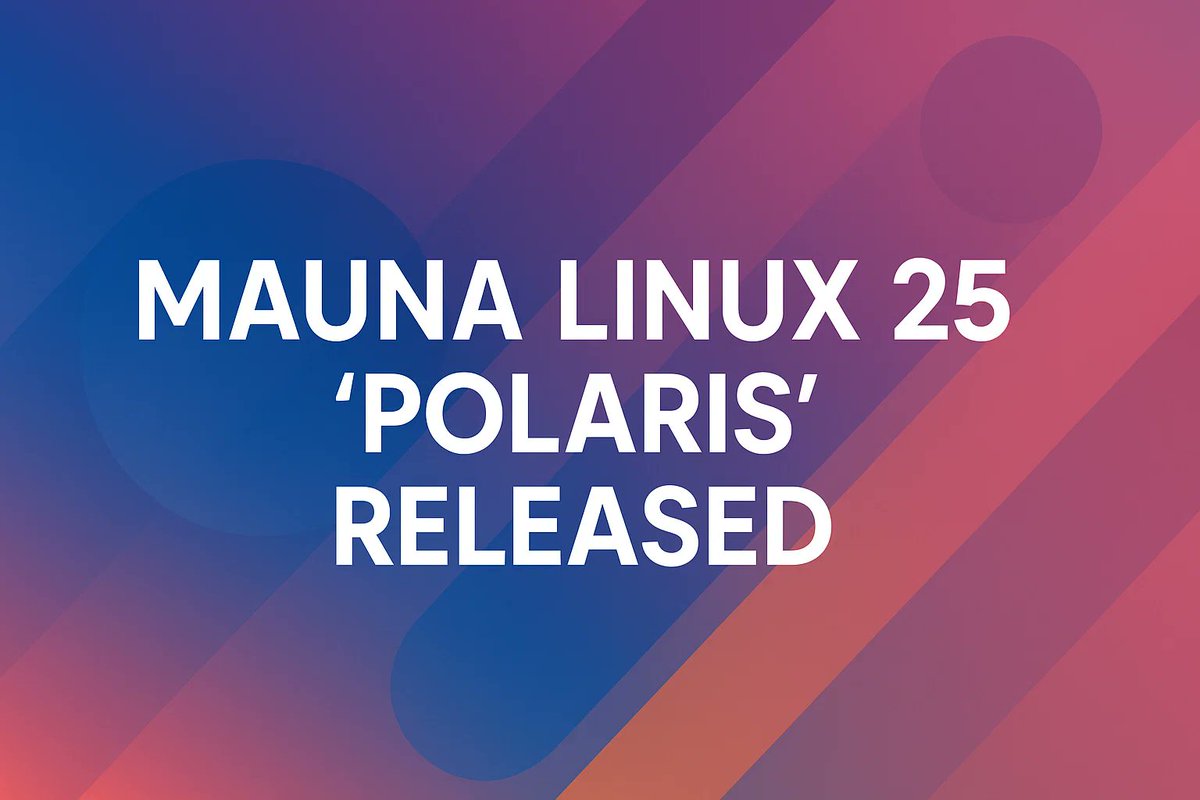 opensourcefeed's tweet image. 🚀 Mauna Linux 25 'Polaris' is here! 🌌
🔹 GNOME 48 desktop
🔹 Linux 6.12 LTS kernel
🔹 Updated apps: Firefox 142, OnlyOffice 9.0.4, GIMP 3.0.4
🔗 Dive into the details: opensourcefeed.org/mauna-linux-25…
#MaunaLinux25 #OpenSource #GNOME48 #Debian #LinuxRelease via @MaunaLinux