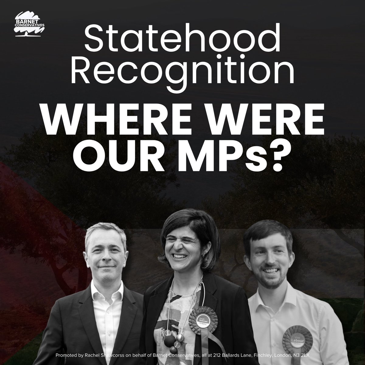 🚨MISSING: BARNET’S LABOUR MPs

On the eve of Rosh Hashanah, Govt recognised a Palestinian state with Parliament in recess - no scrutiny, no debate.

Sackman, Pinto-Duschinsky, Tomlinson: your silence is a betrayal. Barnet will not forget!