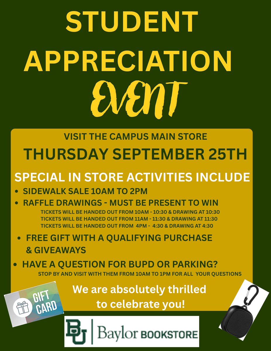 🎉 Baylor Bears, we’re celebrating YOU! 🎉
Join us for Student Appreciation Day at the Campus Main Store on Thursday, Sept. 25! 🐻💚💛
