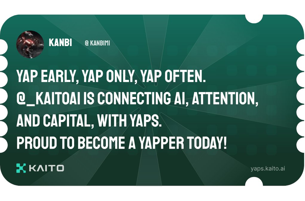 Yap early, yap only, yap often.

<a href="/KaitoAI/">Kaito AI 🌊</a> is connecting AI, attention and capital with Yaps.

Just claimed my social card and I'm accumulating Yap points in real-time.

Claim yours 👉 yaps.kaito.ai/referral/14614…
