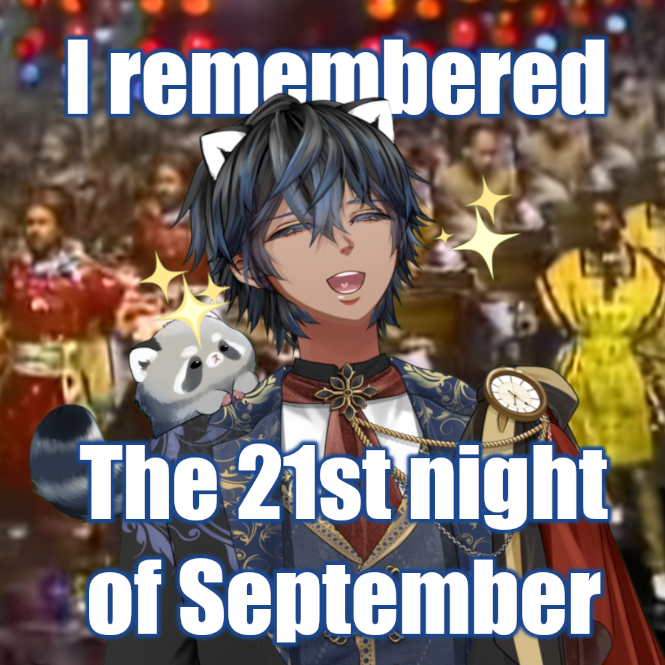 This year is another success - I remembered! 🥳

#Vtuber #ENVtuber #September21st