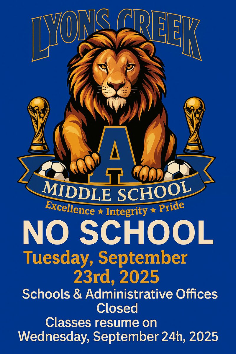 LCMS_MS's tweet image. No School 09.23.2025. 🦁s see you on Wednesday, September 24th, 2025🐾 @browardschools @BCPSNorthRegion @LCMS_Principal @AP_Newell @TraciAveni @DoryVegaRodrig1