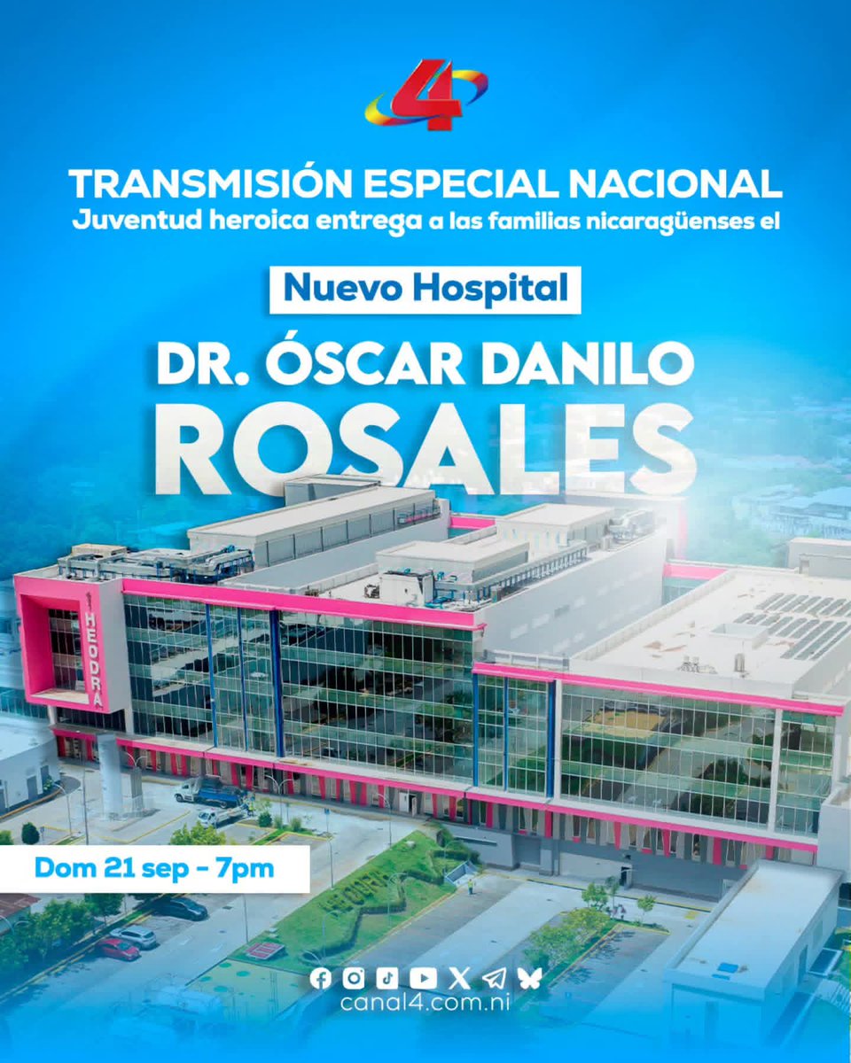 Este domingo 21 de septiembre a las 7:00 pm sintoniza por Canal 4 la Transmisión Especial Nacional de la entrega del Nuevo Hospital Dr. Óscar Danilo Rosales 🏥, un moderno centro al servicio de nuestro pueblo.
#4619SiempreMasAlla
