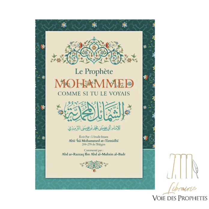 Librairie_VDP's tweet photo. 📖 Le Prophète Mohammed Comme Si Tu Le Voyais

Le livre Al-Shamâ’il de l’imam At-Tirmidhî est une œuvre magistrale consacrée aux traits sublimes du Prophète صلى الله عليه وسلم :sa moralité,ses qualités,sa beauté,son comportement et son éthique exemplaire.

https://t.co/SvmQyv0G5S https://t.co/qpROYoV2Mk