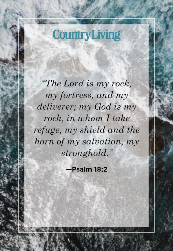 Testifyingofhim's tweet image. “The Lord is my rock, my fortress, and my deliverer; my God is my rock, in whom I take refuge, my shield and the horn of my salvation, my stronghold.”

(Image Via Country Living)
