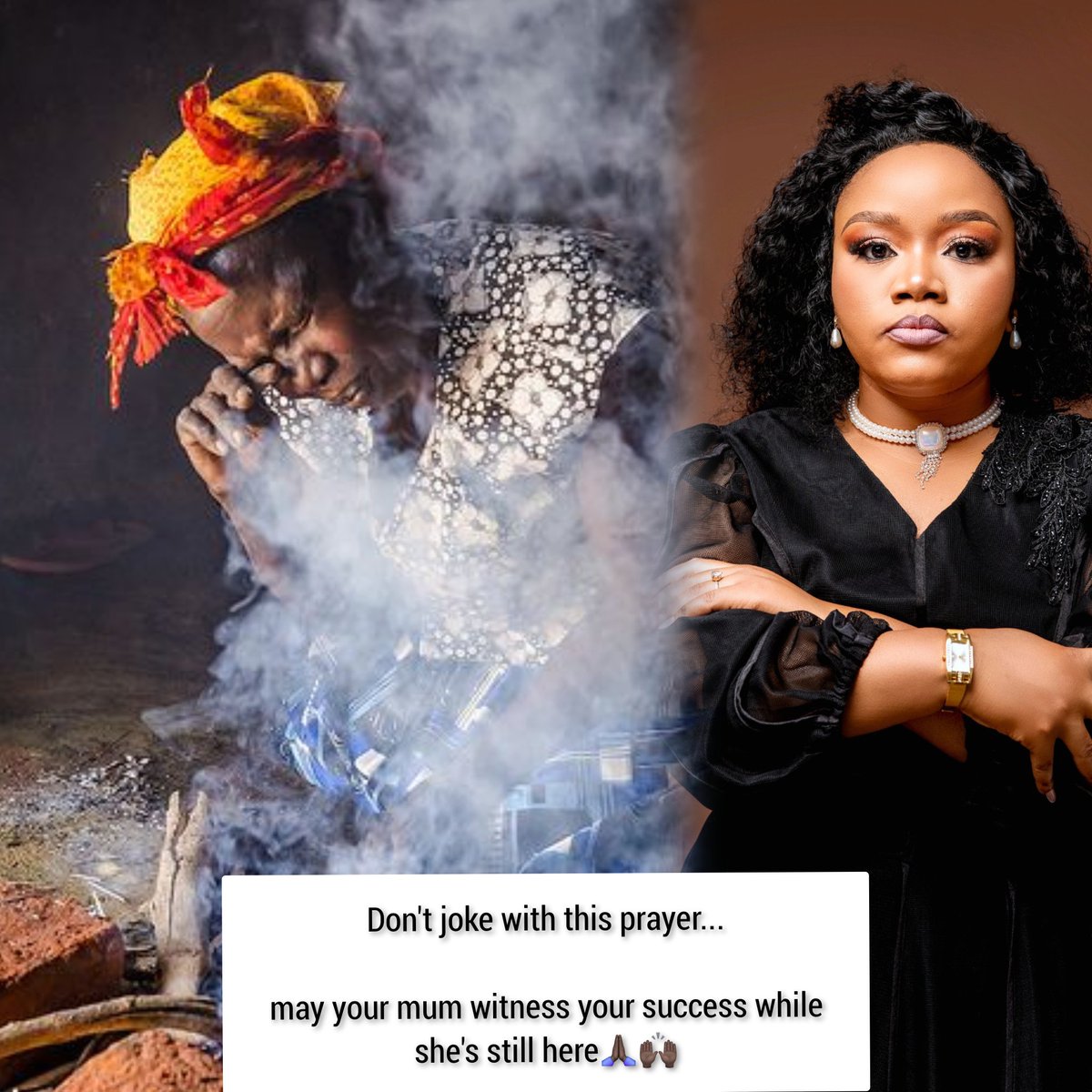 Don't joke with this prayer...

may your mum witness your success while she's still here,