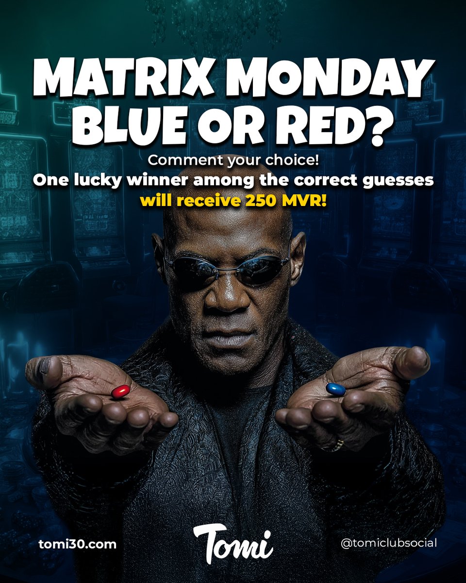 tomiclubsocial's tweet image. 🔴🔵 Matrix Monday Challenge is ON! 🔵🔴

Are you ready to make the ultimate choice? Red or Blue? 💊
✨ Comment below and stand a chance to win 250 MVR ! 🎰🔥

#MatrixMonday #BlueorRed #WinBig #TomiClubFun #PlayAndWin #200FS #MaldivesCasinoGames #TurtleThursday