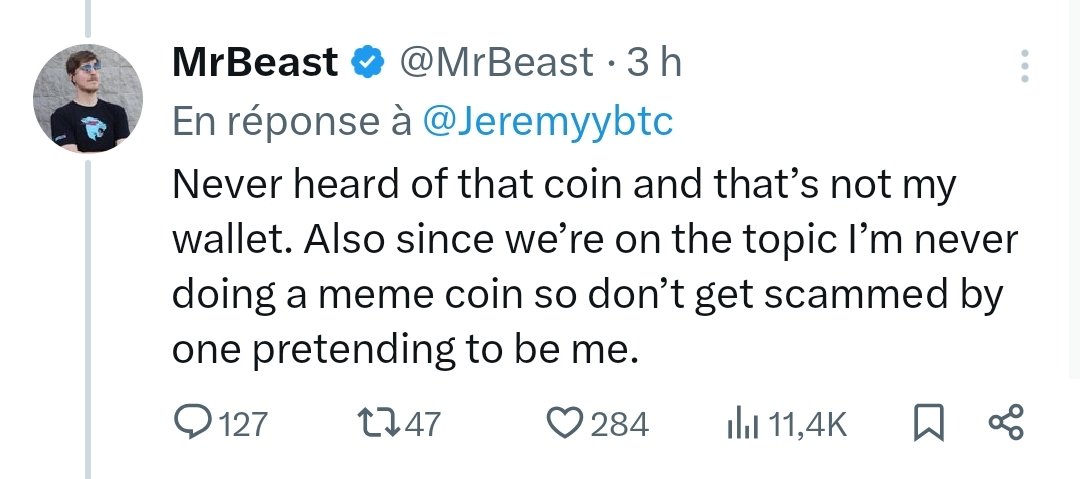 Crypto__Goku's tweet image. 💬 MrBeast dément avoir investi dans ASTER.

« Je n&apos;ai jamais entendu parler de cette crypto et ce n&apos;est pas mon portefeuille. Puisqu&apos;on en parle, je ne ferai jamais de memecoin, alors ne vous faites pas arnaquer par quelqu&apos;un qui prétend être moi »