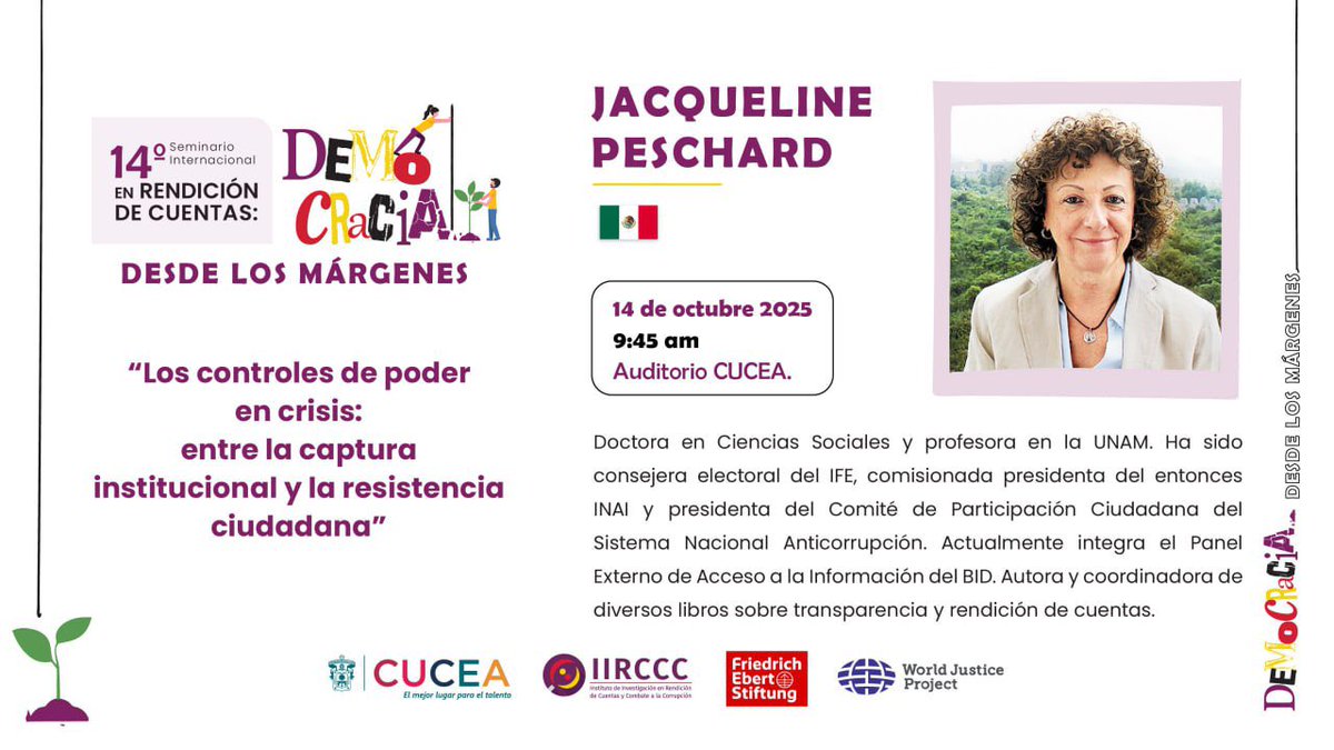 La Dra. Jacqueline Peschard, referente en transparencia y anticorrupción, abrirá el diálogo en el 14° Seminario Internacional en Rendición de Cuentas. 

📅 14 de octubre | 📍CUCEA

#DemocraciaDesdeLosMárgenes #RendiciónDeCuentas #Transparencia