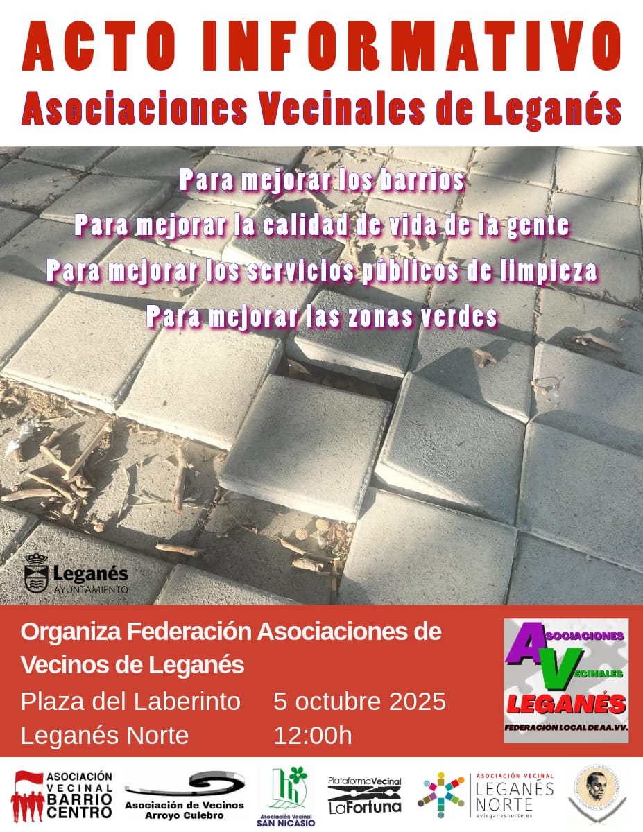 #Leganés
Pagamos impuestos y exigimos mejores servicios públicos.
Las Asociaciones Vecinales reclamamos unos servicios públicos de calidad:
Limpieza viaria.
Recogida de residuos
Mantenimiento de las zonas verdes,  arbolado…

ACUDE AL ACTO INFORMATIVO