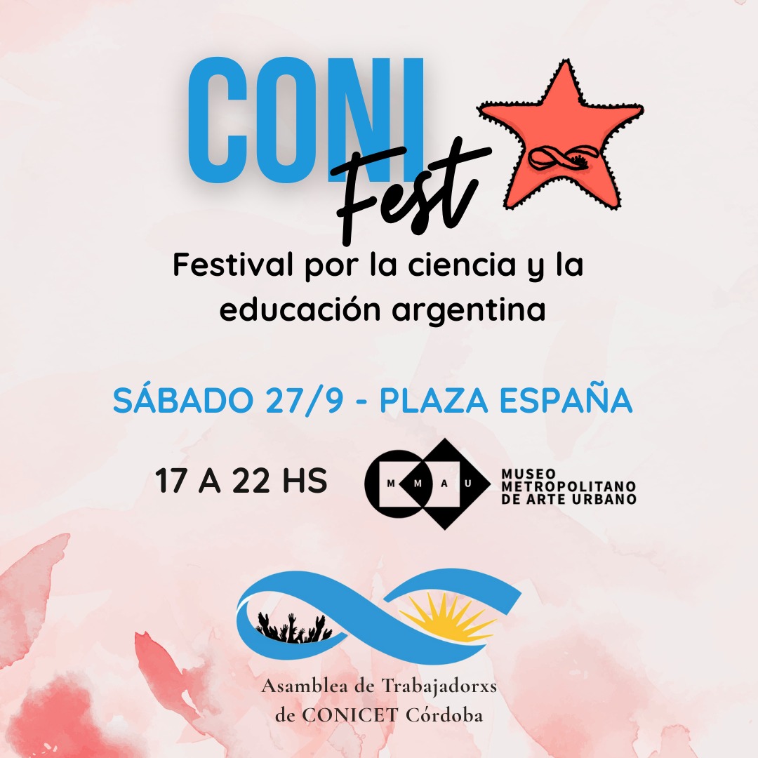 📣 *¡Se viene el ConiFest!*
Festival por la ciencia y la educación argentina ✨

📍 *Sábado 27/9 – MmAU, Plaza España – 17 a 22 hs*
Habrá +30 stands interactivos, música, teatro, juegos y la visita especial de la expedición científica Oasis Submarinos.