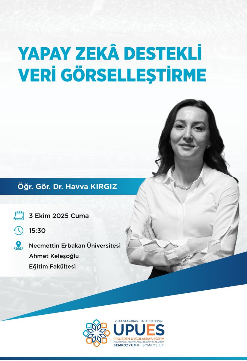 V. Uluslararası Projeden Uygulamaya Eğitim Sempozyumu (UPUES 2025) Başlıyor

ATÖLYE II 
Sempozyum kapsamında Öğr. Gör. Havva Kırgız’ın konuşmacı olduğu “Eğitimde Yapay Zekâ Destekli Veri Görselleştirme Atölyesi” 03 Ekim 2025 Cuma saat 15.30’da gerçekleştirilecektir.

<a href="/tcmeb/">Millî Eğitim Bakanlığı</a>