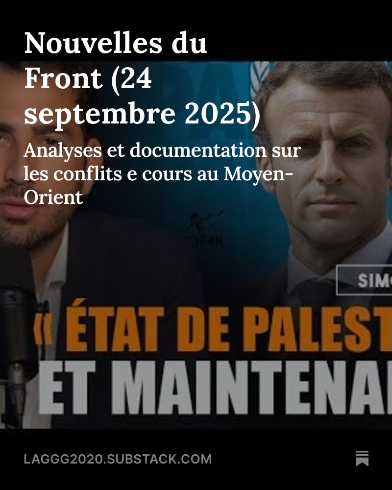 SZagdanski's tweet image. Nouvelles du Front (24 septembre 2025), by @SZagdanski 
Un Saoudien dit leurs 4 vérités aux Palestiniens
Pourquoi Gaza ressemble à ça
Rima Hassan réfutée
Le manuel du Hamas
Etc.
open.substack.com/pub/laggg2020/…