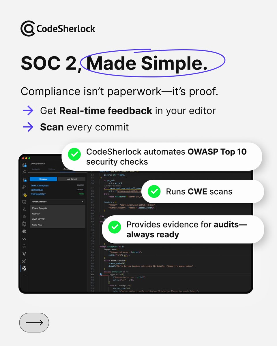 codesherlockai's tweet image. Every Commit. Every Pull Request. Every Standard.

OWASP, CWE &amp;amp; SOC 2 checks built into your workflow.

CodeSherlock.ai keeps code secure, compliant &amp;amp; audit-ready.

#DevSecOps
#Cybersecurity
#SoftwareDevelopment
#Compliance
#SaaS
#CodeSherlock