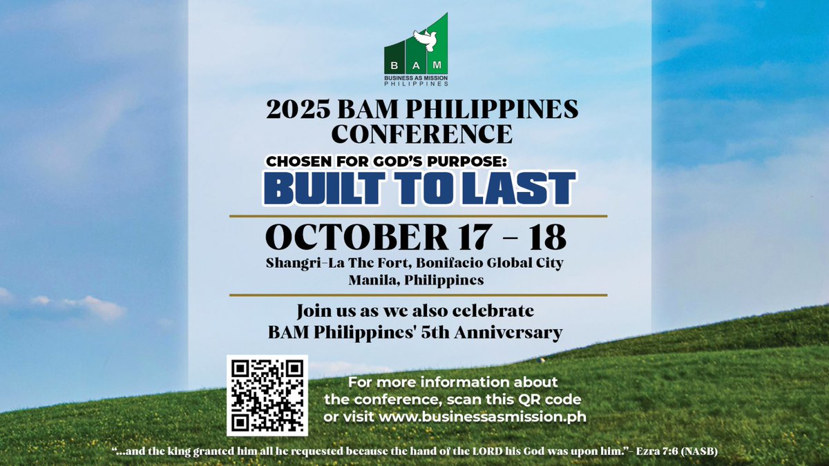Step into God’s greater purpose at the BAM Philippines Conference 2025! Join us Oct 17–18 at Shangri-La The Fort. Theme: “Chosen for God’s Purpose: Built to Last.” CBN Asia is BAM’s official media partner! Register: tinyurl.com/BAMPHPay Code: C032025