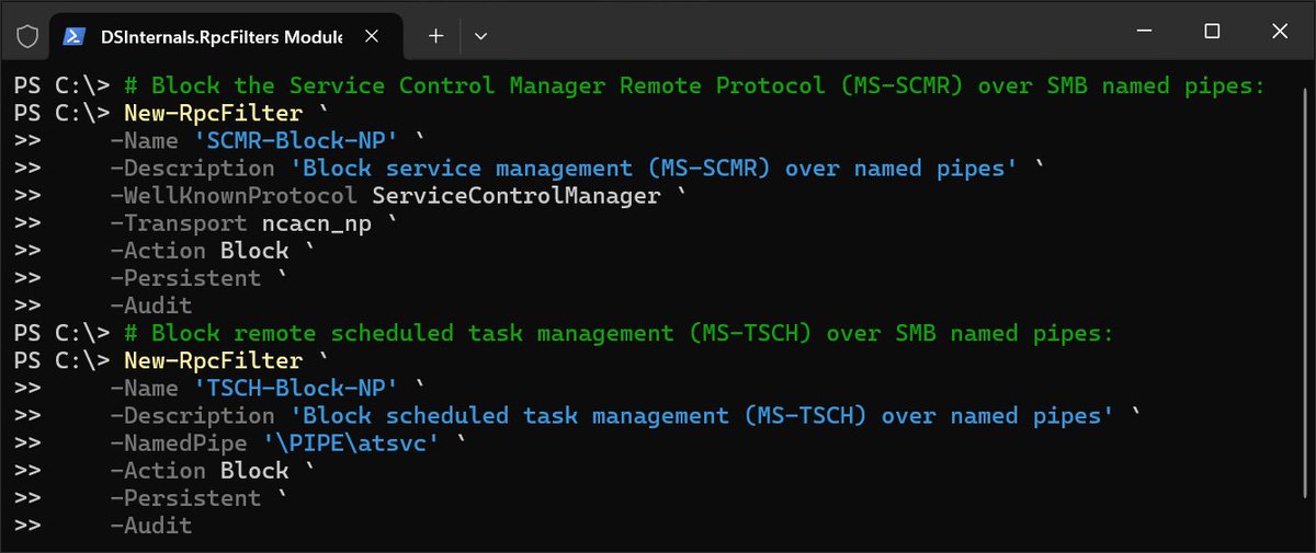 MGrafnetter's tweet image. Fact: Remote service and scheduled task creation bypass firewalls on DCs and Win file servers because of SMB tunnelling.
Solution: Create RPC filters that block MS-SCMR and MS-TSCH over named pipes. The latter has 3 UUIDs, so blocking the atsvc pipe is more elegant. #DSInternals