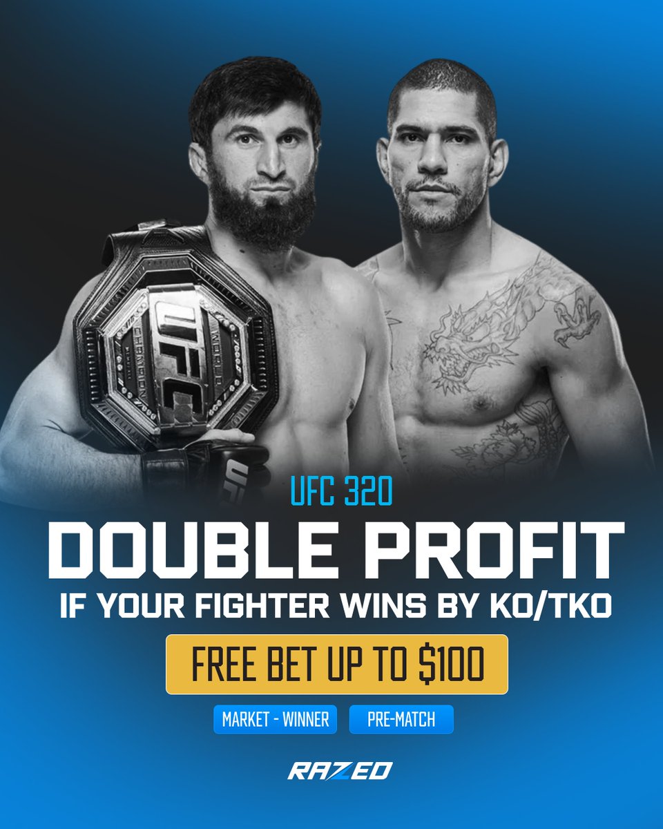 Razedcom's tweet photo. 🚨UFC 320 PROMOTION🚨

Bet on ANY Fighter on the main card, Get DOUBLE PROFIT if your fighter wins by KO/TKO https://t.co/kuVB9i06oB