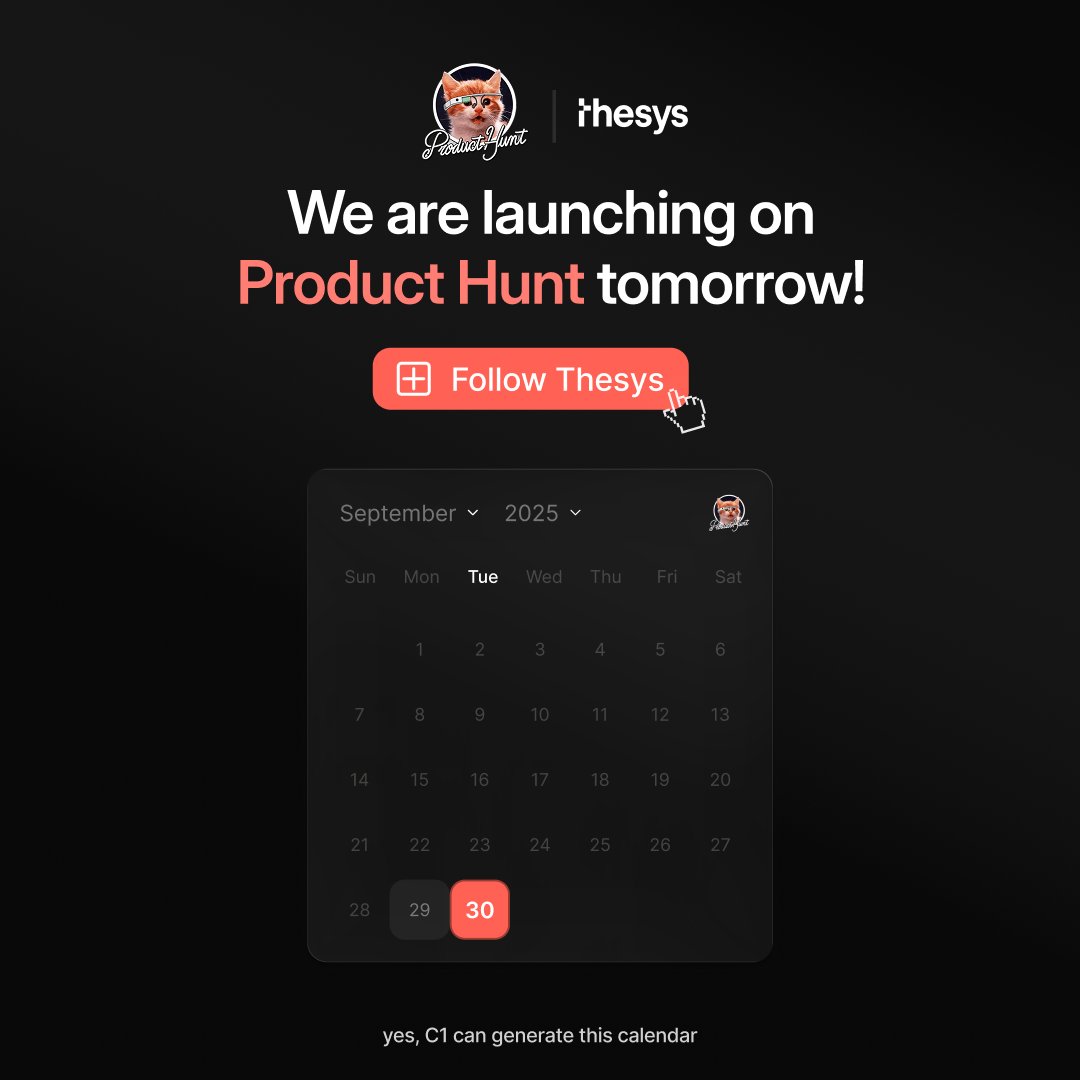 thesysdev's tweet image. ⏰The countdown is on.
Just 1 day to go for our @ProductHunt launch😺
Follow us to catch our launch: producthunt.com/products/thesys
We need your support tomorrow!🤝
#producthunt #GenerativeUI #genUI #ai