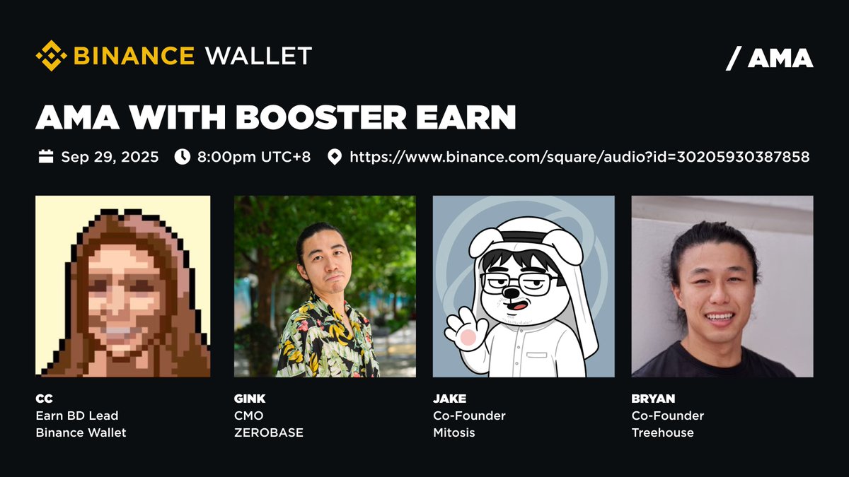 Join our #Binance Wallet Square AMA and discover how the Binance Wallet Booster Program can help you earn rewards.

Guests: <a href="/TreehouseFi/">Treehouse</a>, <a href="/MitosisOrg/">Mitosis</a>, <a href="/zerobasezk/">ZEROBASE</a>
🗓️ Sep 29, 2025 | ⏰ 8 PM UTC+8

Got questions? Drop them in this thread!

Set your reminder now ➡️