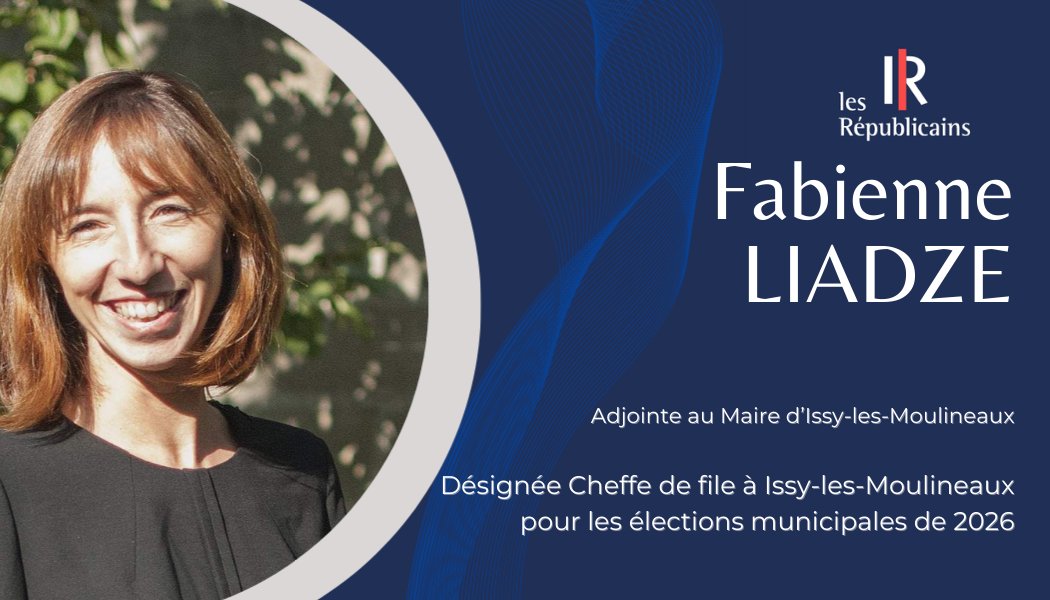 Le 23 septembre, la Commission Nationale d'Investiture <a href="/lesRepublicains/">les Républicains</a>, présidée par <a href="/AnnieGenevard/">Annie Genevard</a>, a désigné Fabienne Liadzé comme cheffe de file en vue des #élections #Municipales2026 à #issylesmoulineaux