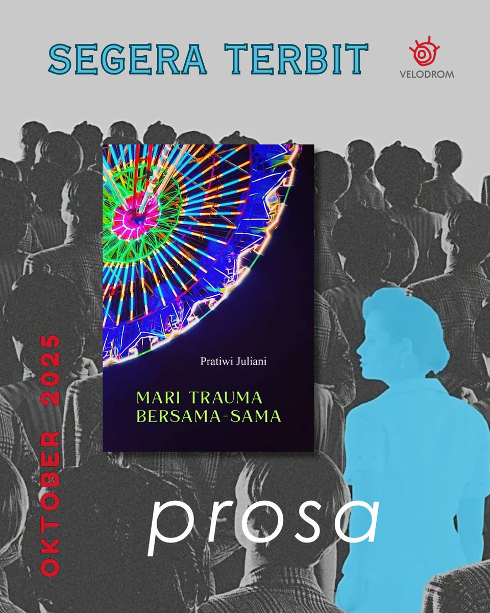 bukuvelodrom's tweet image. SEGERA TERBIT

MARI TRAUMA BERSAMA-SAMA KARYA KARYA PRATIWI JULIANI🫁🫁🫁🫁❤️‍🔥❤️‍🔥❤️‍🔥❤️‍🔥❤️‍🔥❤️‍🔥❤️‍🩹❤️‍🩹❤️‍🩹❤️‍🩹❤️‍🩹❤️‍🩹❤️‍🩹❤️‍🩹

#MANUVERGLEDEK
#PROSA
#MARITRAUMABERSAMASAMA