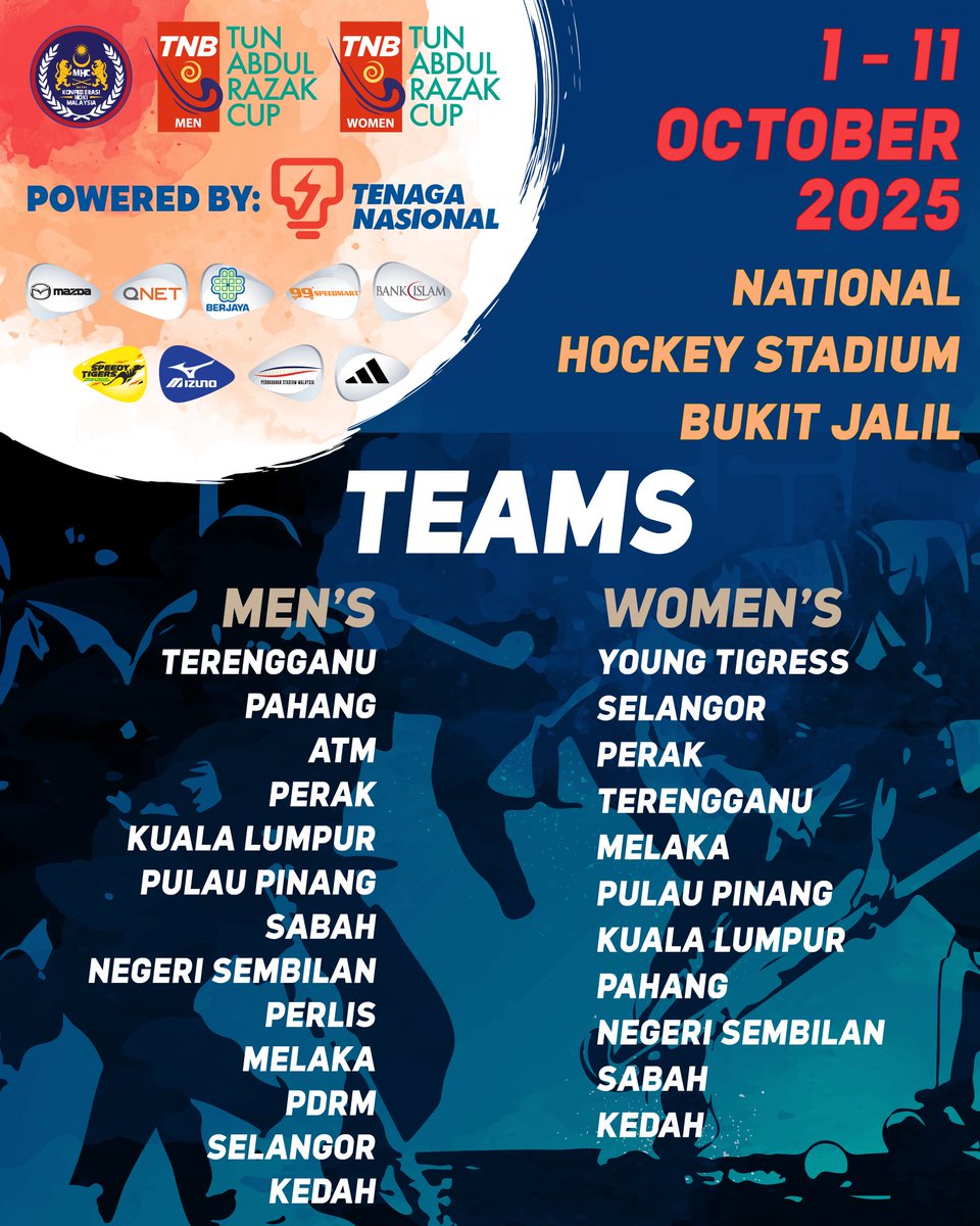 hockeymalaysia's tweet photo. 🏑 TNB Piala Tun Abdul Razak (Lelaki &amp; Wanita) 2025 🏑

🏟️Edisi ke-63 (Lelaki) dan ke-10 (Wanita) kembali di Stadium Hoki Nasional Bukit Jalil!

🗓️Bermula 1 - 11 Oktober 2025, sebanyak 76 perlawanan akan berlangsung melibatkan 13 pasukan lelaki dan 11 pasukan wanita! https://t.co/LjPeQbNsep
