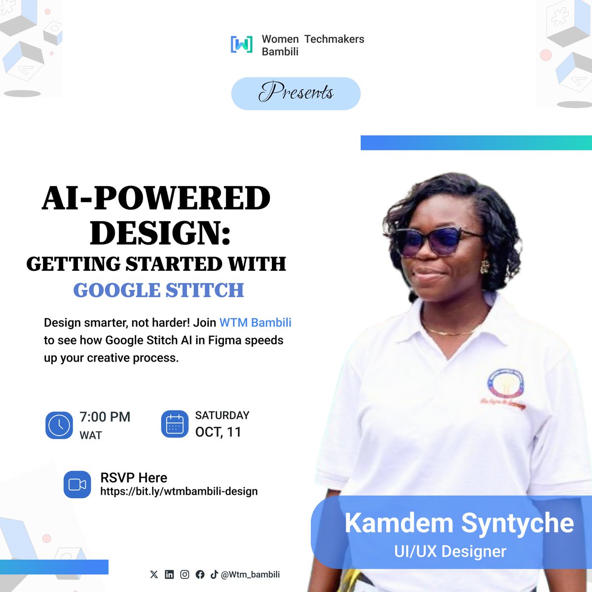 ✨️ AI-Powered Design: Getting Started with Google Stitch ✨️

Ms. Demgne Syntche, an expert UI/UX designer, will be championing our next session, and it looks like a big one.

Date: Sat. 11th Oct
Time: 7pm
Register here: bit.ly/wtmbambili-des…