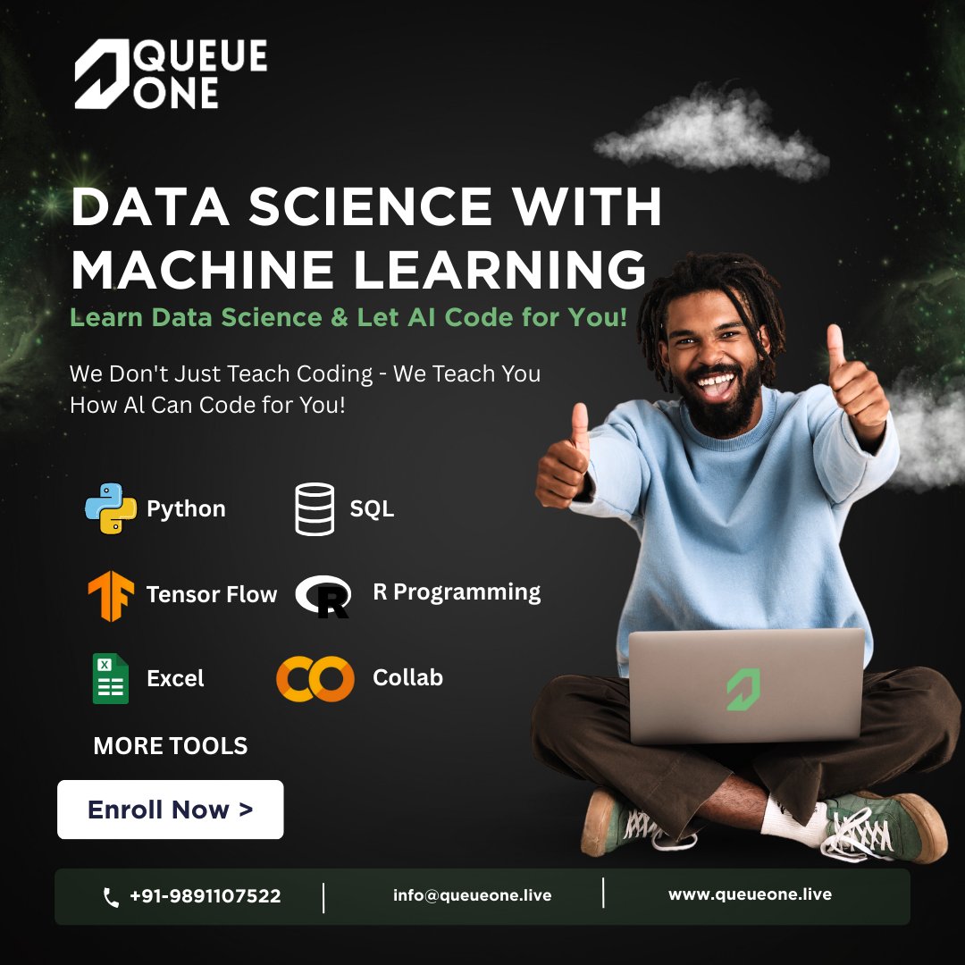 queueonee's tweet image. Data Science with Machine Learning ENROLL NOW
The  demand for Data Science and AI professionals is growing faster than  ever. 
#DataScience #MachineLearning #AI #Python #SQL #TensorFlow #RProgramming #Excel #GoogleColab #AITools #QueueOne #FutureSkills #Upskilling #TechTraining