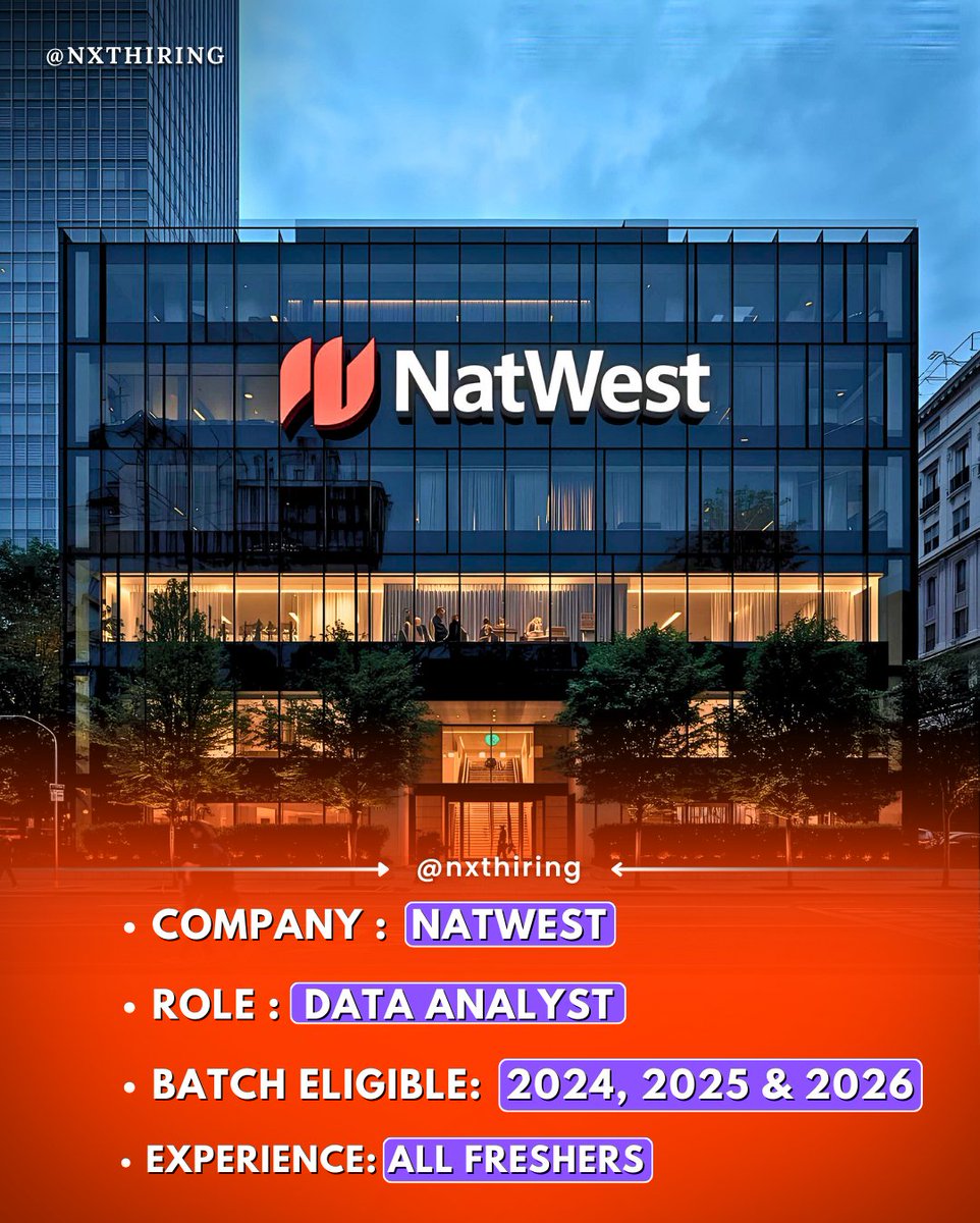 NxtHiring's tweet image. 🚨 @NatWestGroup Hiring Alert! 🚨
Role: Data Analyst
Batch: 2024, 2025 & 2026
Experience: Freshers Only
#ApplyLink In The #First Comment 💼✨
👉 Don’t miss this – Tag your friends & Apply Now!
Follow @NxtHiring
#NatWest #Hiring #DataAnalyst #FreshersJobs #Nxthiring
