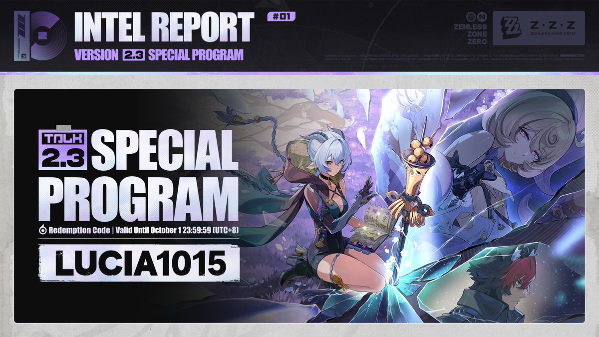 ZZZ_EN's tweet image. Zenless Zone Zero Version 2.3 "Memories of Dreams Bygone" Special Program | Intel Report
New Agents Lucia, Yidhari, and Komano Manato will be coming soon, along with new story content and gameplay events! All of this will be waiting for you in Version 2.3. Stay tuned, Proxies!…