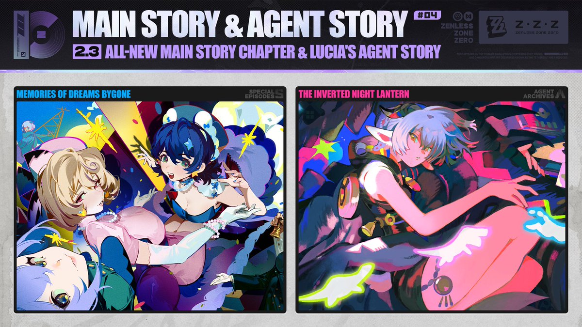 ZZZ_EN's tweet image. Zenless Zone Zero Version 2.3 "Memories of Dreams Bygone" Special Program | Intel Report
New Agents Lucia, Yidhari, and Komano Manato will be coming soon, along with new story content and gameplay events! All of this will be waiting for you in Version 2.3. Stay tuned, Proxies!…
