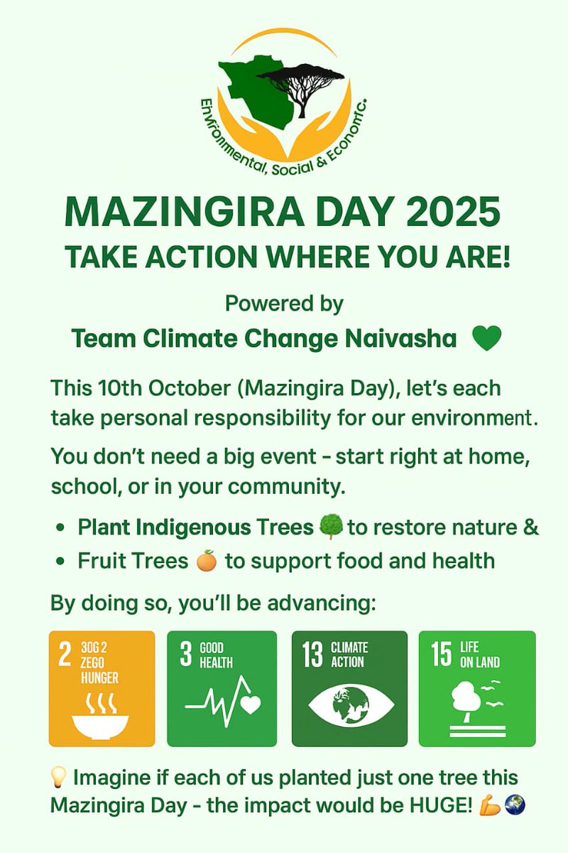 TeamClimateNVS's tweet photo. 🌍🌱 MAZINGIRA DAY 2025 – TAKE ACTION WHERE YOU ARE! 🌱🌍

This 10th October (Mazingira Day), let’s each take personal responsibility for our environment. 🌿 You don’t need a big event — start right at home, school, or in your community. https://t.co/DWd9sbAD9N