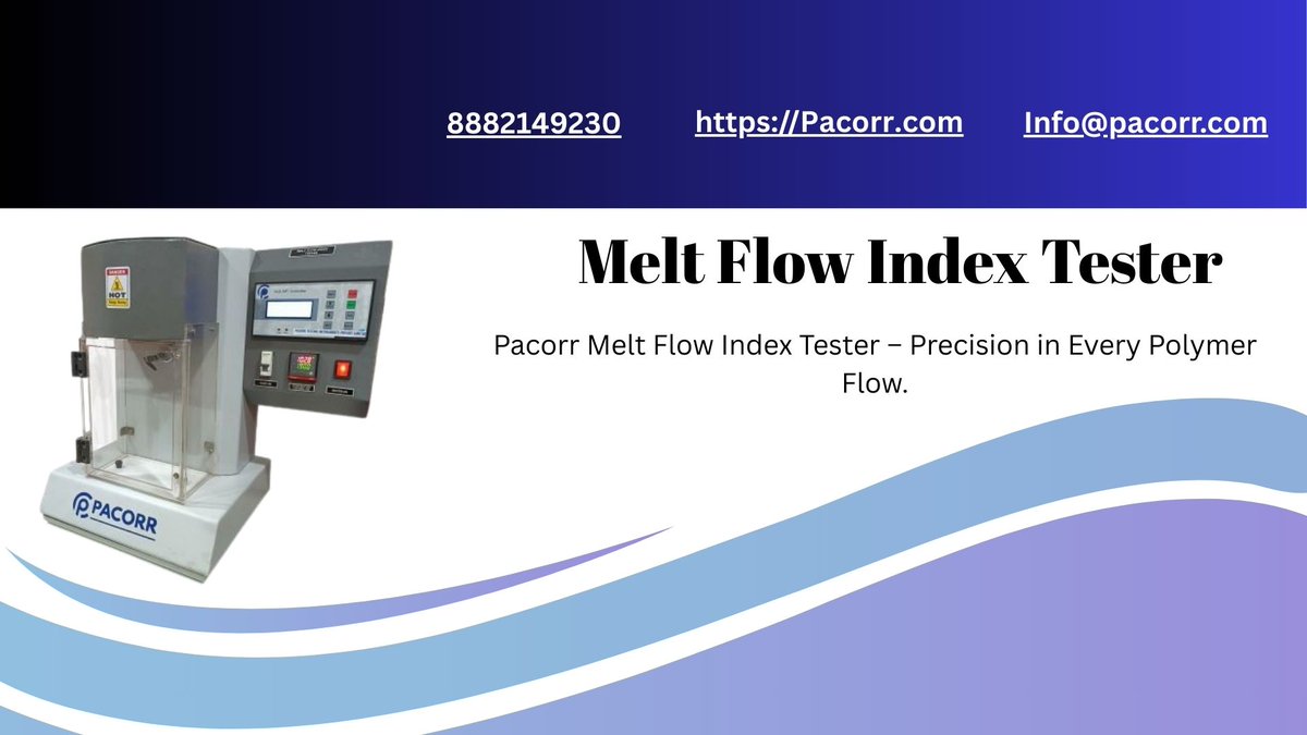 pacorr_testing's tweet image. ✨ Ensure accuracy in every polymer test!
Pacorr’s Melt Flow Index Tester delivers reliable results for plastic and packaging industries, fully compliant with ASTM &amp;amp; ISO standards.
📞 +91-8882149230 | ✉️ info@pacorr.com | 🌐 pacorr.com

#MeltFlowIndexTester