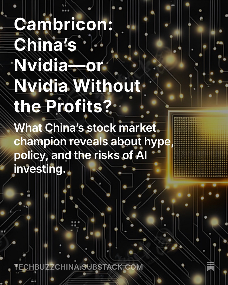 Cambricon briefly surpassed Moutai to become China’s most valuable stock. A national AI champion—or the next big bubble? The gap between hype and fundamentals has never been starker. Read the report techbuzzchina.substack.com/p/cambricon-ch…