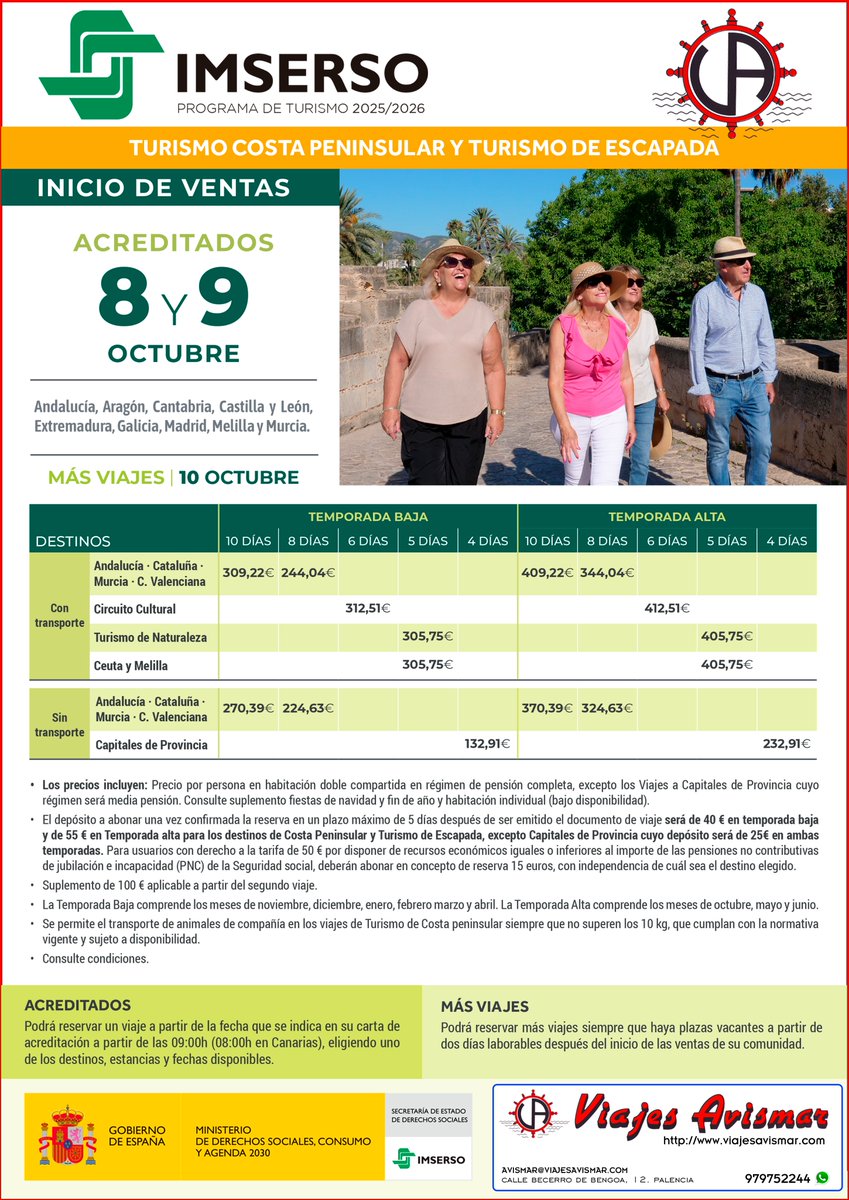 ViajesAvismar's tweet photo. ¡Ya están aquí los viajes del Imserso 2025-2026!

Comienzo de ventas miércoles día 8/10 para pasajeros con acreditación preferente, día 9 cobertura de vacantes y viernes 10 para reservar más viajes o destino diferente al acreditado.  🙂🧳🎉 https://t.co/qz63LYo2oh
