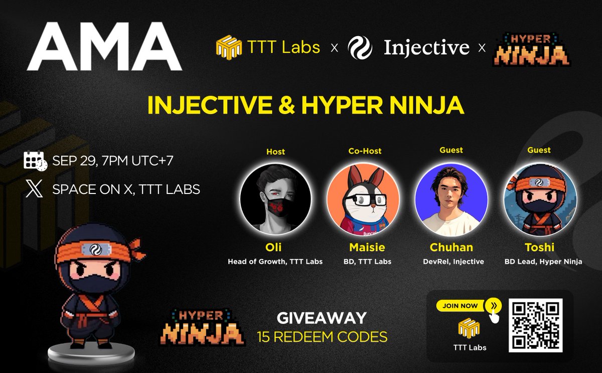 ttt_lab's tweet image. 🥷Special AMA: Injective &amp;amp; Hyper Ninja – GA: 15 Redeem Codes

We&apos;re excited to invite @injective - the blockchain built for finance and @HyperNinja_INJ - a ninja-themed Web3 game on Injective to our special AMA today.

AMA Information:
🗓Time: Sep 29, 7:00 PM UTC+7 (tonight)
📍…