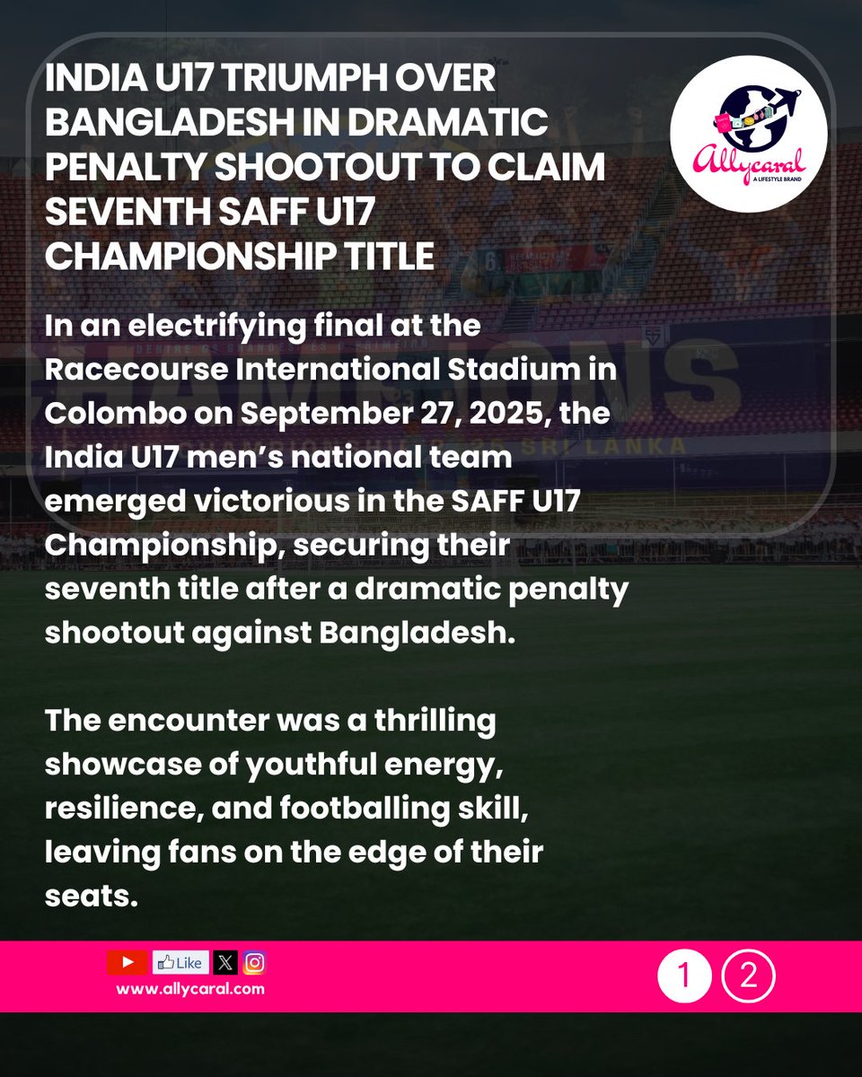 India U17 crowned SAFF U17 champs after a nail-biting penalty shootout vs Bangladesh! 🏆🔥 

Story on: allycaral.com/2025/09/29/ind…

#SAFFU17 #IndianFootball #YouthFootball