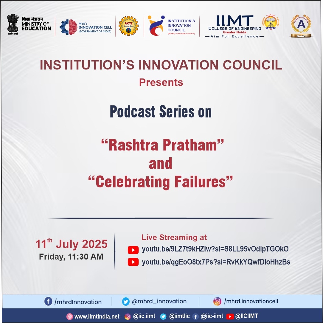IimtIic's tweet image. Institutions&apos;s innovation council presents podcast series on
&quot; Rashtra Pratham &quot; and  &quot; Celebrating  Failures .