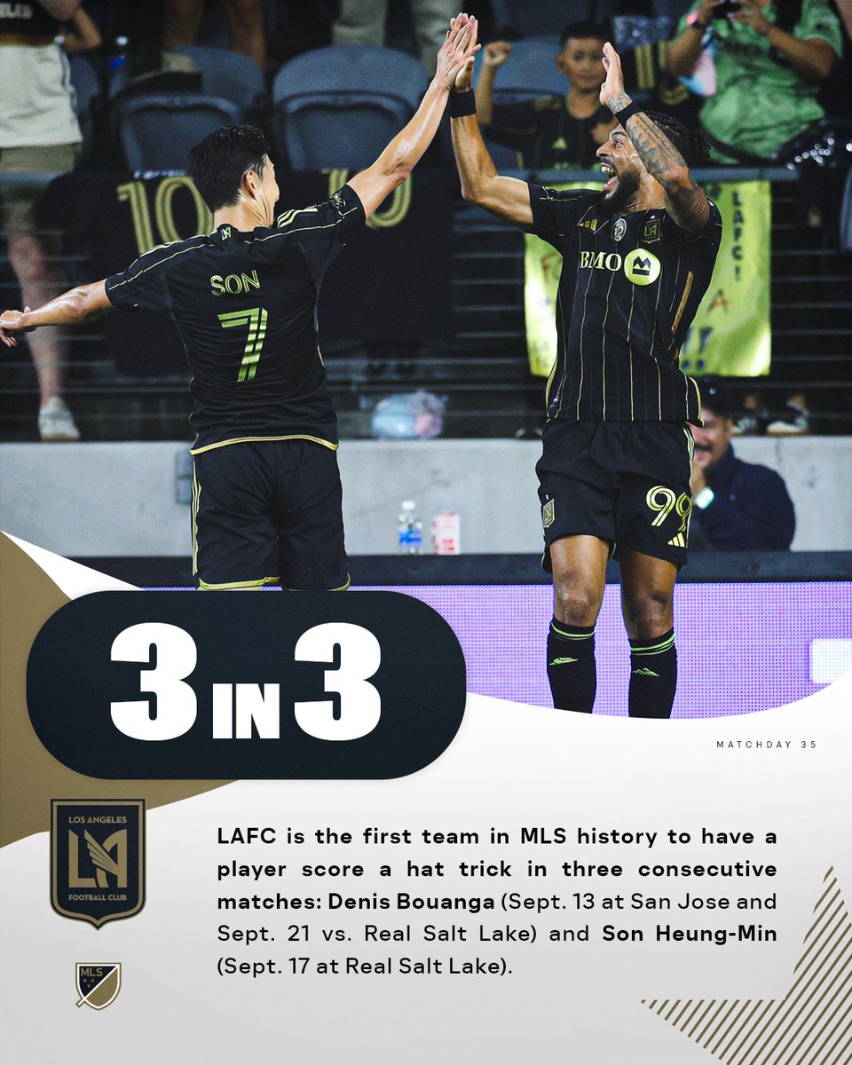 More history from Sunday night: <a href="/LAFC/">LAFC</a> is the first team in MLS history to have a player score a hat trick in three consecutive matches -- Denis Bouanga (Sept. 13 at San Jose and Sept. 21 vs. Real Salt Lake) and Son Heung-Min (Sept. 17 at Real Salt Lake).