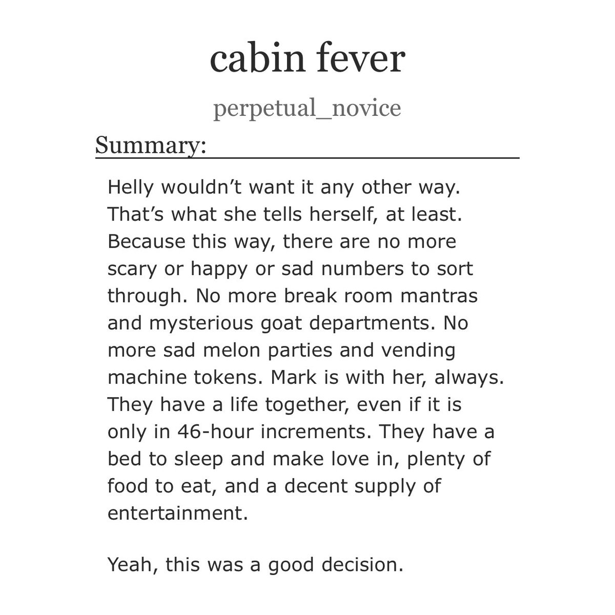 markhellyfics's tweet image. 🍁 cabin fever by perpetual_novice
🏷️ #markhelly #markhelena #omarkhelly
📈 mature
 
Helly wouldn’t want it any other way. That’s what she tells herself, at least. 

They have a life together, even if it is only in 46-hour increments. 

🔗: archiveofourown.org/works/70099921