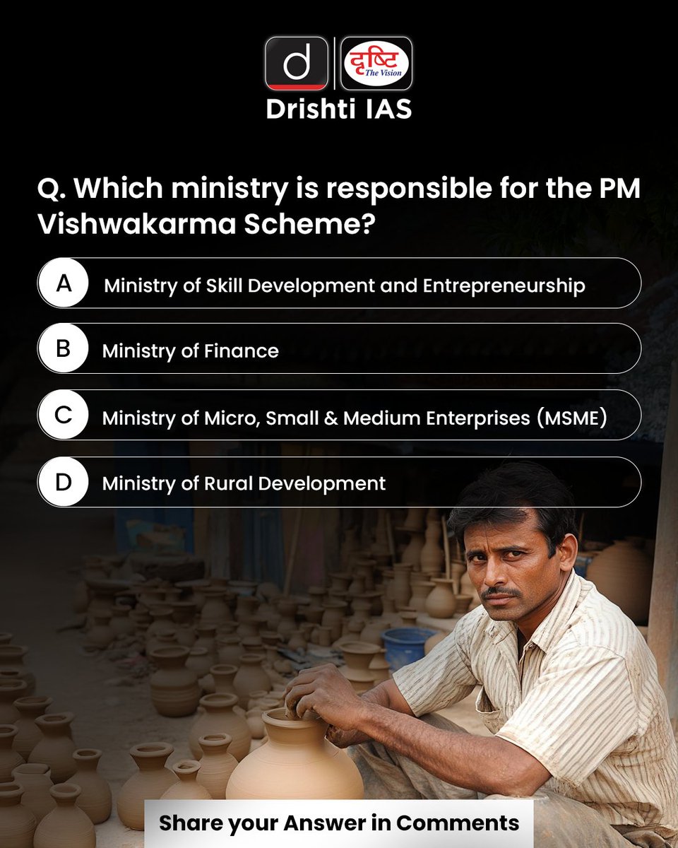 drishtiiaseng's tweet image. Share your answer to the #DrishtiDailyQuiz in the comment section.

#PMVishwakarma #Scheme #India #CurrentAffairs #CurrentQuiz #MCQ #UPSC #IAS #DrishtiIAS #DrishtiIASEnglish