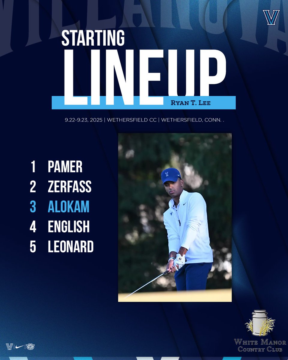 𝕋𝕖𝕖𝕚𝕟𝕘 𝕠𝕗𝕗 𝕥𝕙𝕖 𝕨𝕖𝕖𝕜 ⛳️

How the Wildcats lineup at the Ryan T. Lee Memorial starting Monday!

STORY:villanova.com/news/2025/9/21…

#GoNova