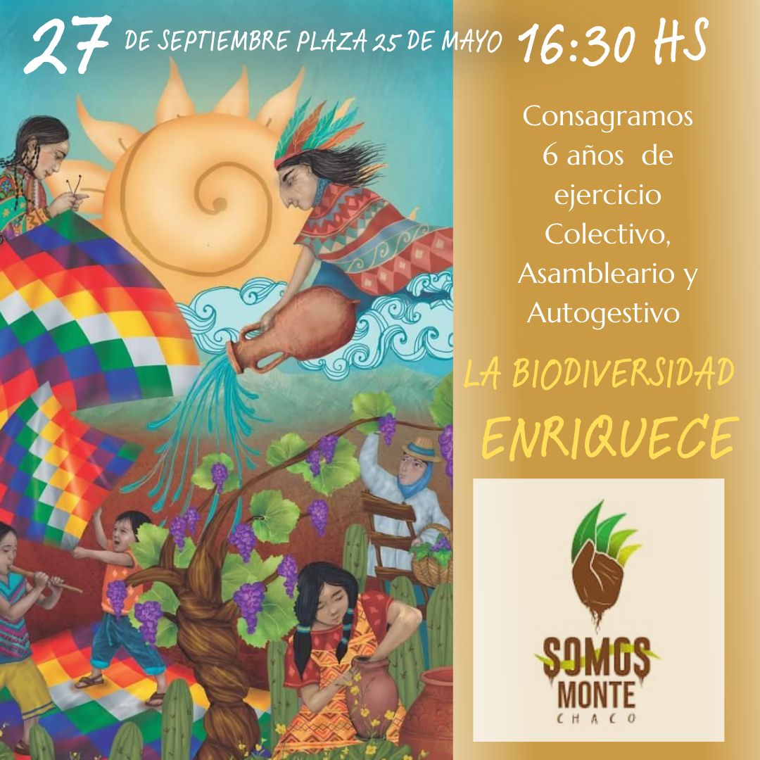 Este sábado 27 a las 16:30 nos encontramos en la Plaza 25 de Mayo (Resistencia, Chaco) para conmemorar los 6 años de nuestra primer acción colectiva en las calles. 🌈🌳💧🌎

Trae tu 🧉 y ganas de compartir 🔥 Sumate ✊

ASAMBLEA GENERAL por el monte y la lucha ambiental!