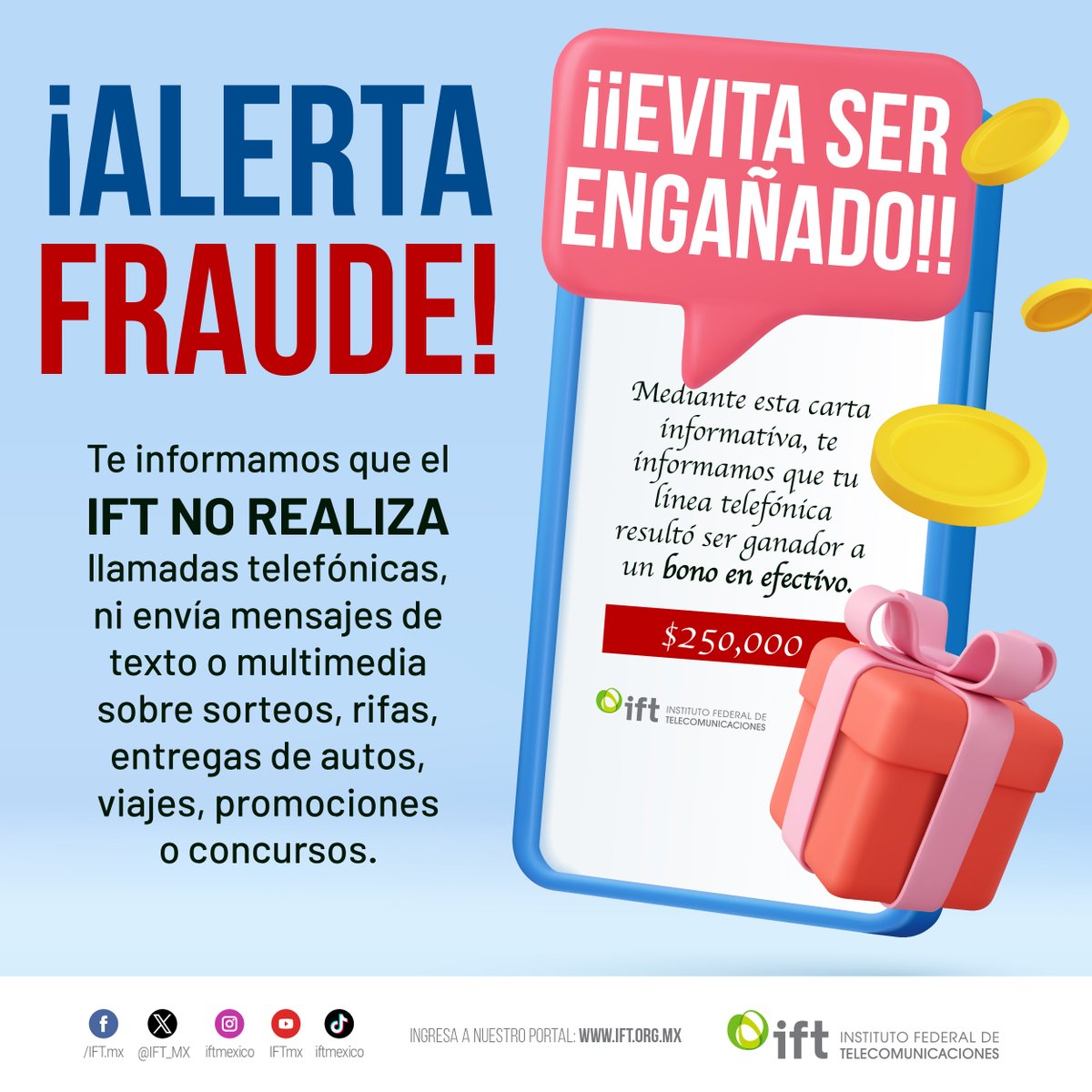 IFT_MX's tweet photo. Nosotros no 🚫 realizamos llamadas telefónicas ☎️ ni enviamos mensajes de texto o multimedia🤳 sobre sorteos, rifas, viajes, o concursos. 
Te recomendamos no responder llamadas o mensajes que se hagan desde números desconocidos.
¡Que no te engañen! ⚠️ https://t.co/ayp5rVRmxa