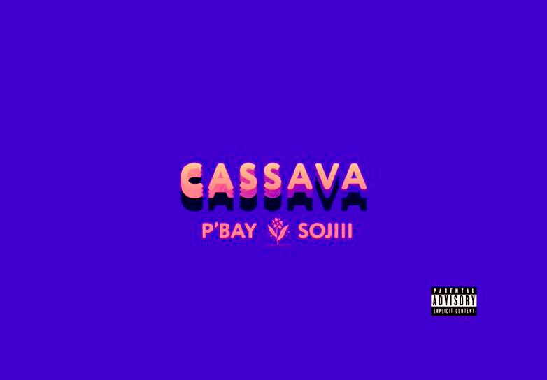 NEW M🎵SIC 🔜 💱🚨🚨✨ 

🎧: 🍠 CASSAVA x SOJIII