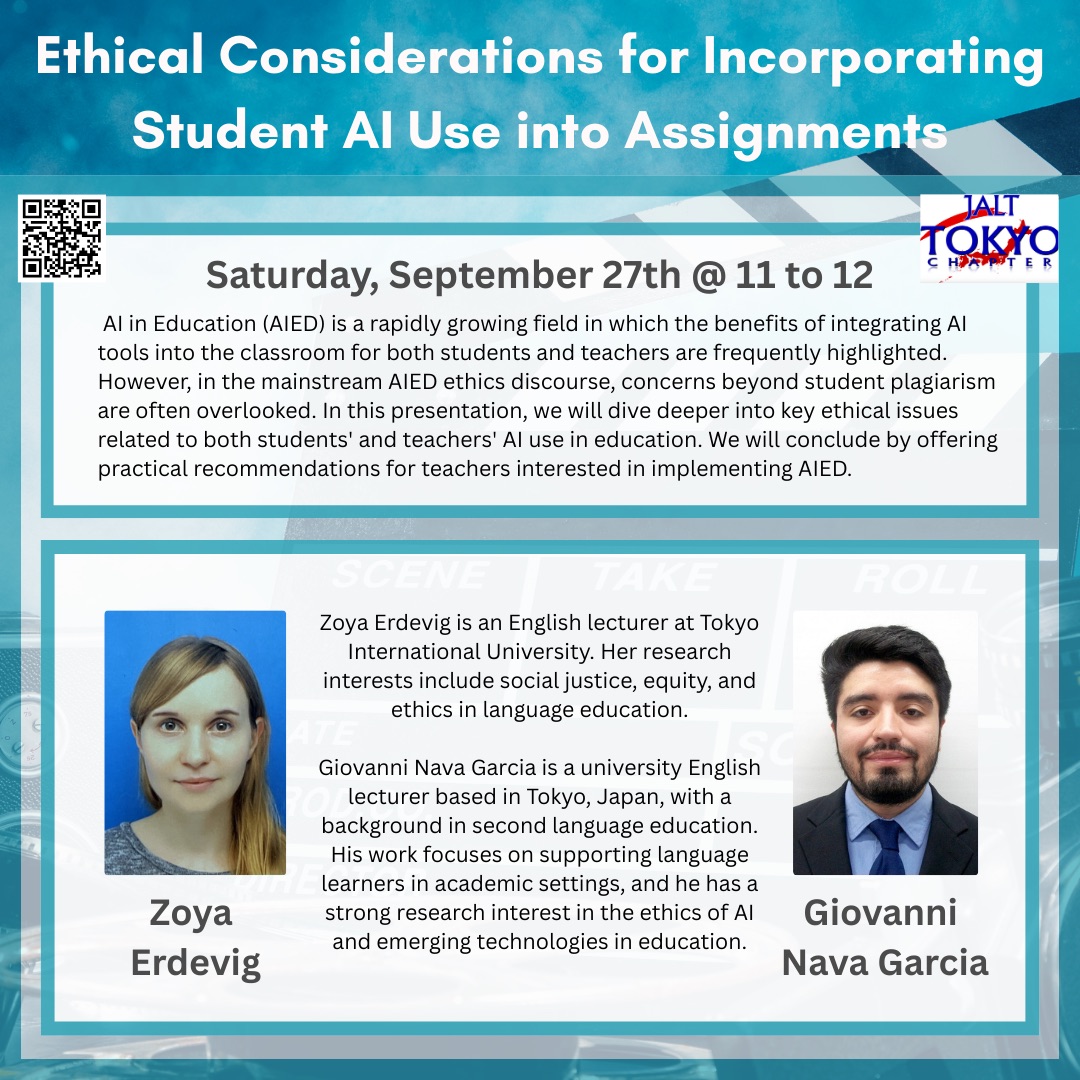 An online event with Tokyo JALT that looks interesting! Please feel free to join the fun online. EVENT: Ethical Considerations for Incorporating Student AI Use into Assignments Presented by Tokyo JALT Date: 9/27 11AM〜12PM (JST) Place: Zoom  Sign up here: forms.gle/gVadCbgcpv8qnT…