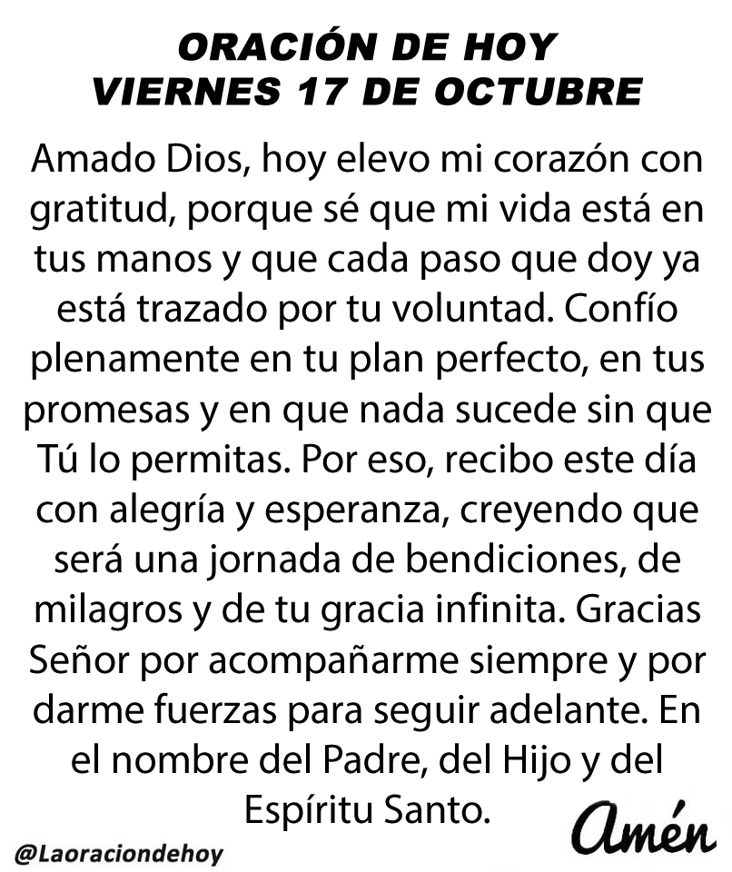 Oración diaria para hoy viernes 17 de octubre de 2025.
