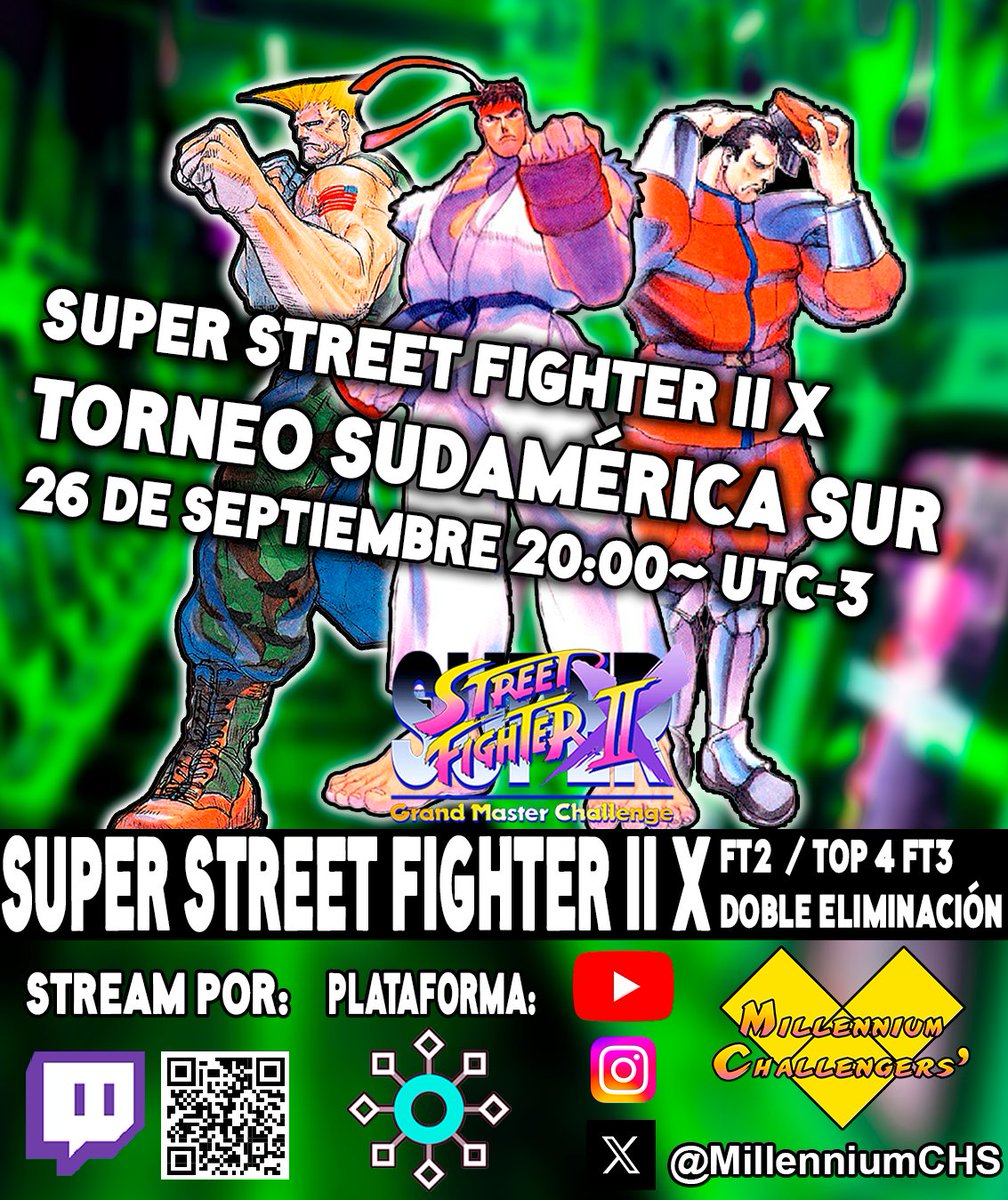 ¡Retomamos nuevamente las actividades bi-semanales!

Torneo Millennium Challengers' #6: 
Super Street Fighter II X

Fecha y hora: 
26/09/2025 a las 8:00 p.m UTC-3

Link de stream: 
twitch.tv/millennium_cha…

Link de inscripción y reglas:
challonge.com/es/tournaments…