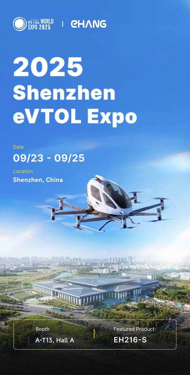 🚀 EHang (Nasdaq: EH) is heading to 2025 Shenzhen eVTOL Expo!
📅 Sept 23–25 | 📍 Shenzhen, China
🛩️ Showcasing the EH216-S pilotless human-carrying eVTOL
📌 Booth A-T13, Hall A

Come discover how Urban Air Mobility is taking off. ✈️✨