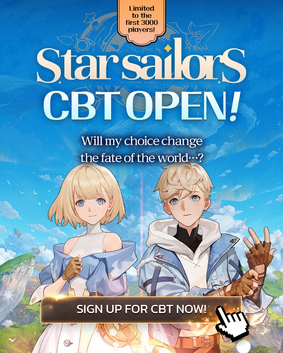 ✨ The Path Shown by Starlight ✨
Star Sailors has finally set sail for our Adventurers! 🌌

📅 The CBT officially opens today!
💫 Join now 👉 bit.ly/starsailors_cbt

📖 CBT Details
Period: Sep. 21, 2025, 19:00  – Oct. 1, 2025, 23:59 (PDT)

Participants: First 3,000 Adventurers